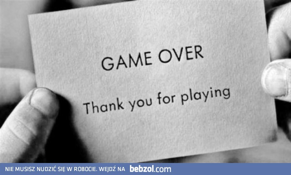 Game over...