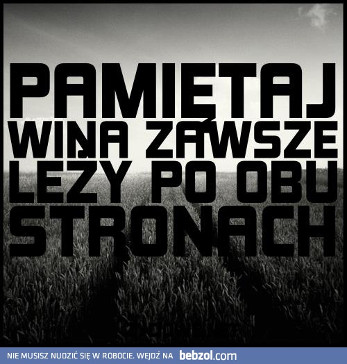Wina leży po obu stronach
