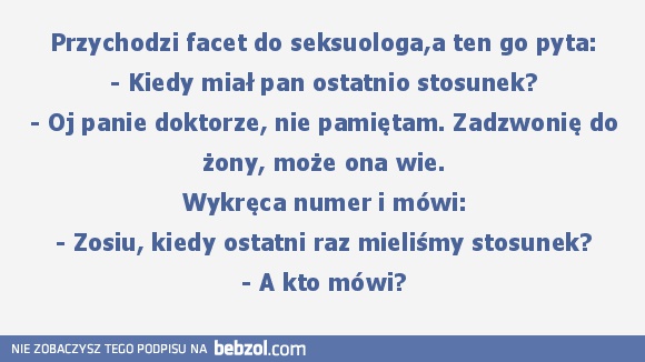 Przychodzi facet do seksuologa
