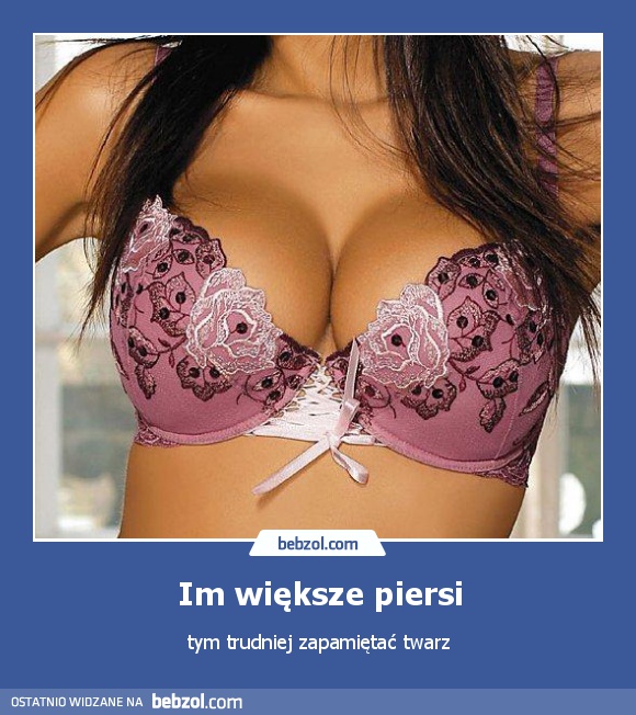 Im większe piersi