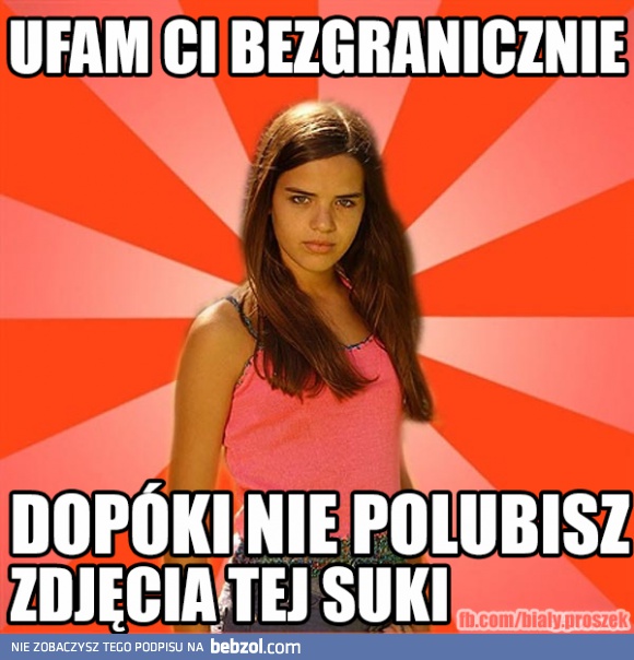 bezgraniczne zaufanie