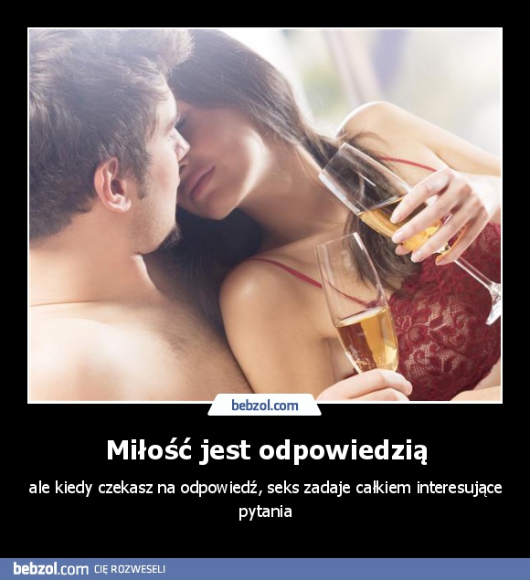 Miłość jest odpowiedzią