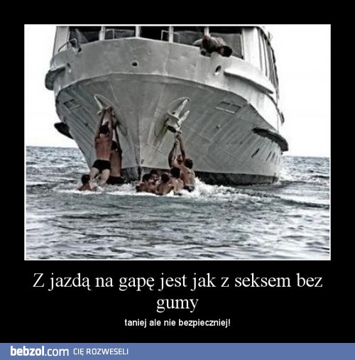 Jazda na gapę jest jak seks