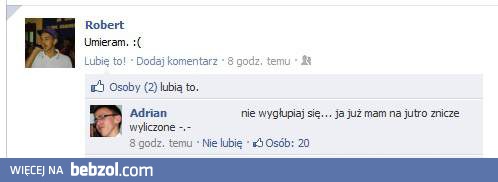 Nie umieraj, mam wyliczone znicze!