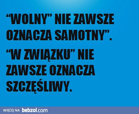 Wolny, w związku...