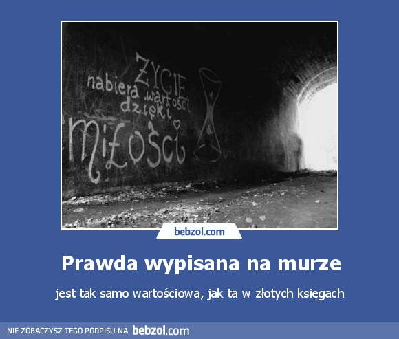 Prawda wypisana na murze