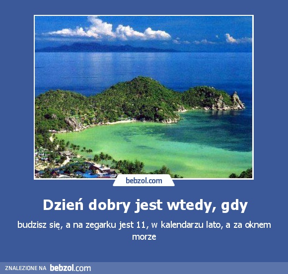 Dzień dobry jest wtedy, gdy