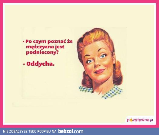 Podniecony facet oddycha!