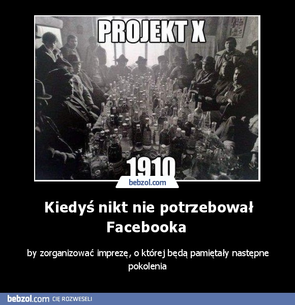 Kiedyś nikt nie potrzebował Facebooka 