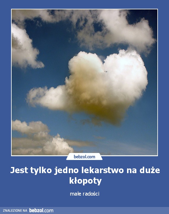 Jest tylko jedno lekarstwo na duże kłopoty