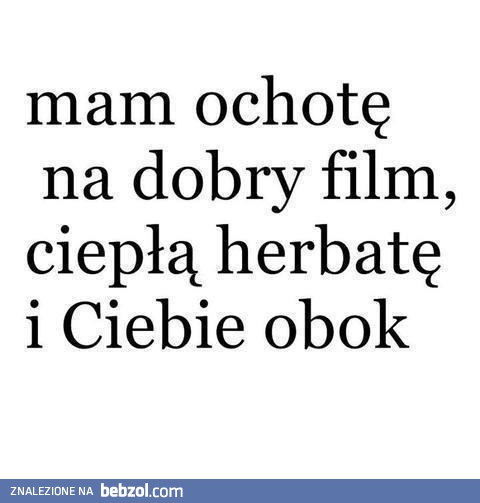 Mam ochotę na dobry film