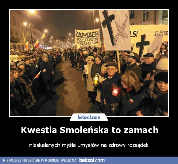 Kwestia Smoleńska to zamach