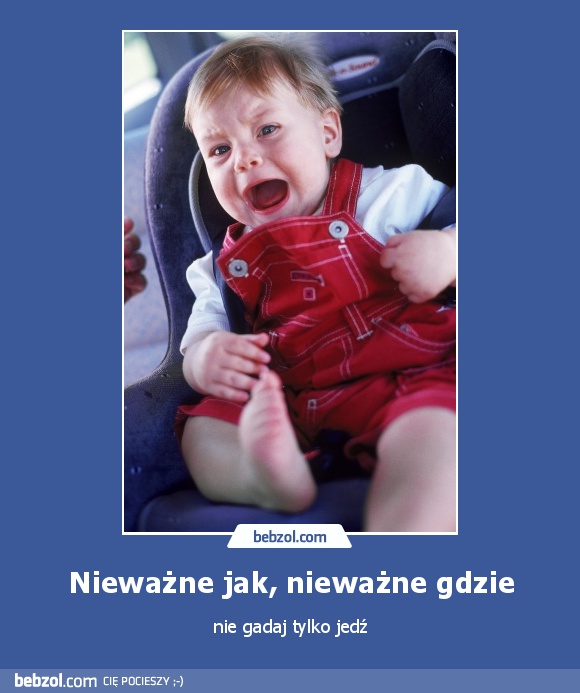 Nieważne jak, nieważne gdzie