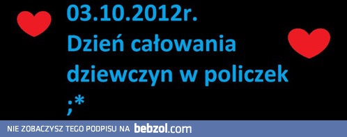 3.10 dzień całowania dziewczyn w policzek