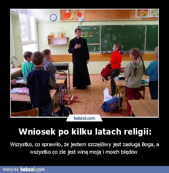 Wniosek po kilku latach religii: