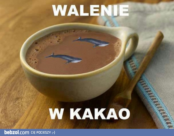 Walenie w kakao