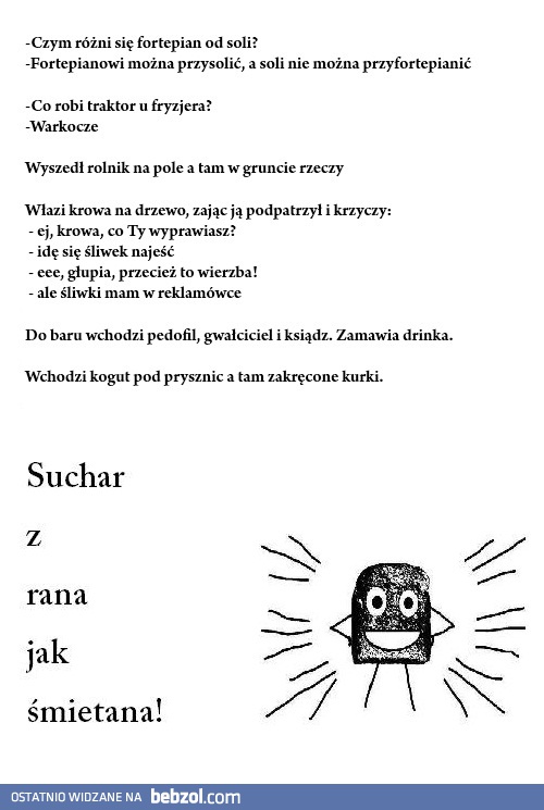 Suchar z rana jak śmietana