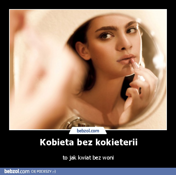 Kobieta bez kokieterii