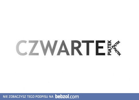 Czwartek - mały piątek