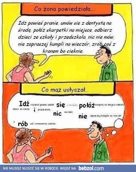 Co żona powiedziała, a mąż usłyszał