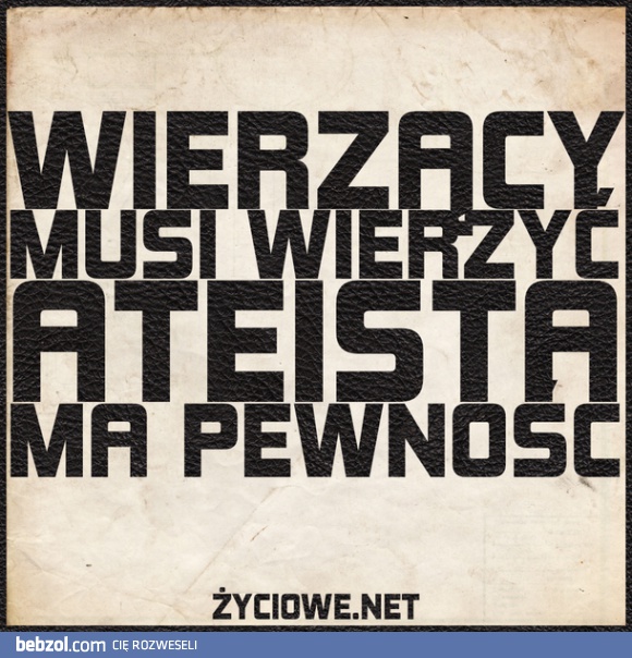 Ateista ma pewność