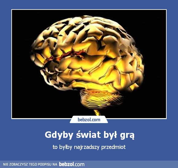 Gdyby świat był grą
