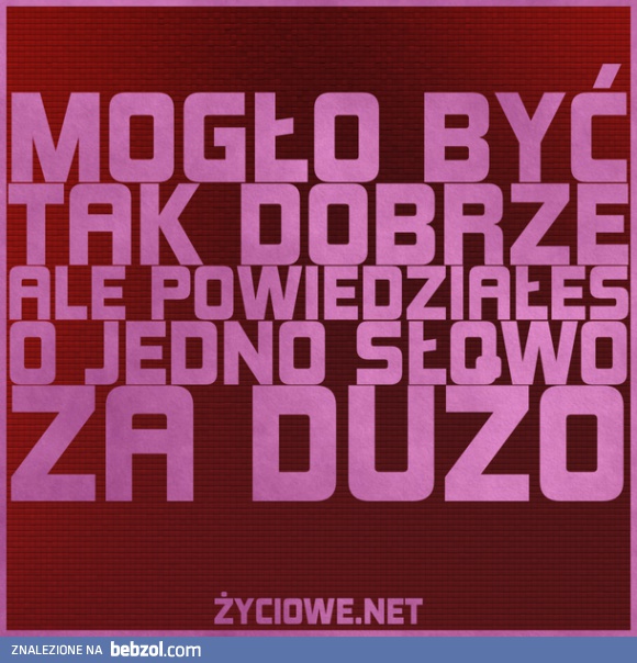 Mogło być tak dobrze