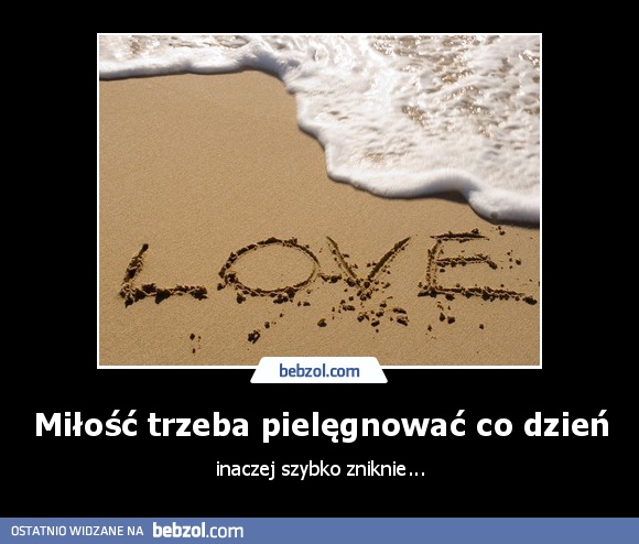 Miłość trzeba pielęgnować co dzień