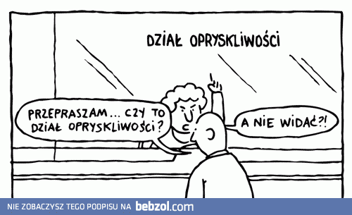 Dział opryskliwości