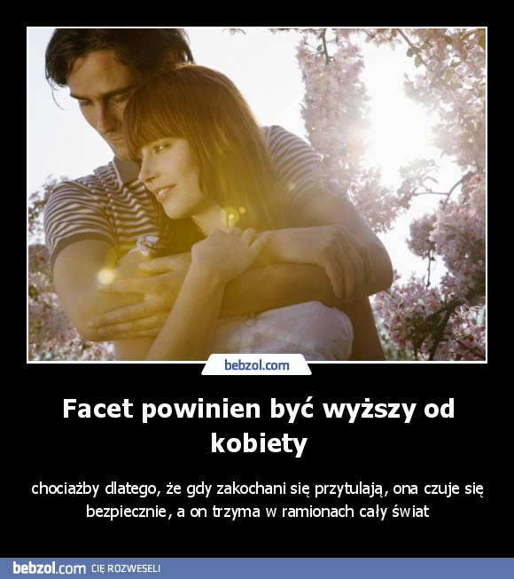 Facet powinien być wyższy od kobiety