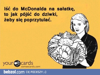 Iść do Mc Donalda...