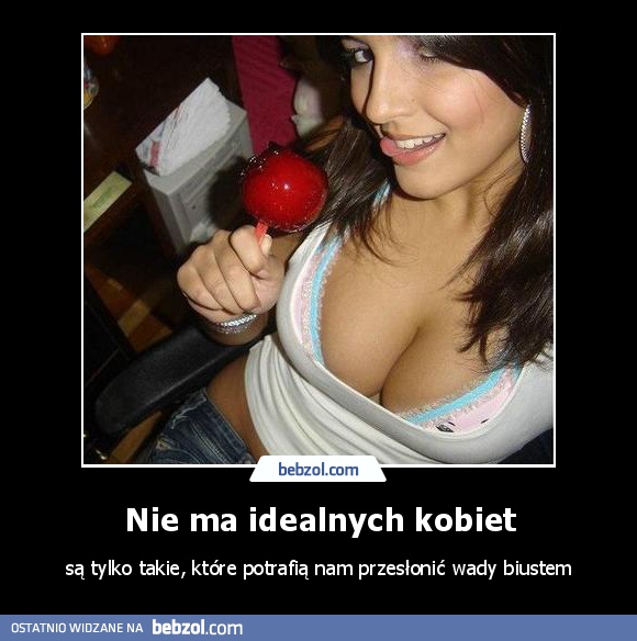 Nie ma idealnych kobiet
