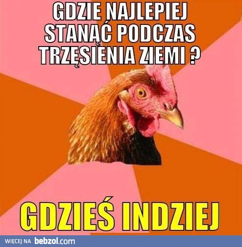 Gdzie najlepiej stanąć podczas trzęsienia ziemi?