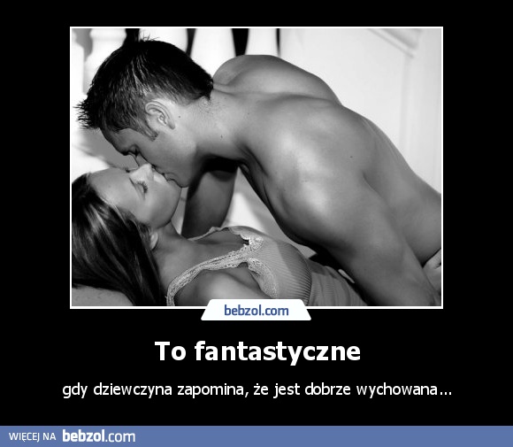 To fantastyczne