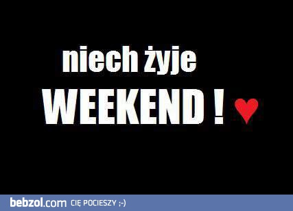 Weekend