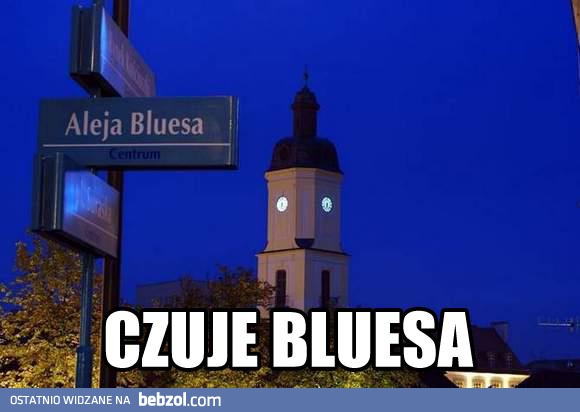 Czuję bluesa