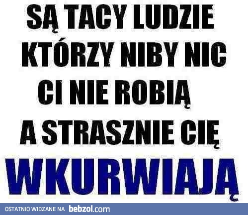 Są tacy ludzie...