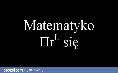 Matematyko!