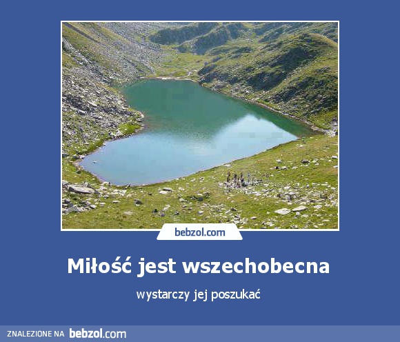 Miłość jest wszechobecna 