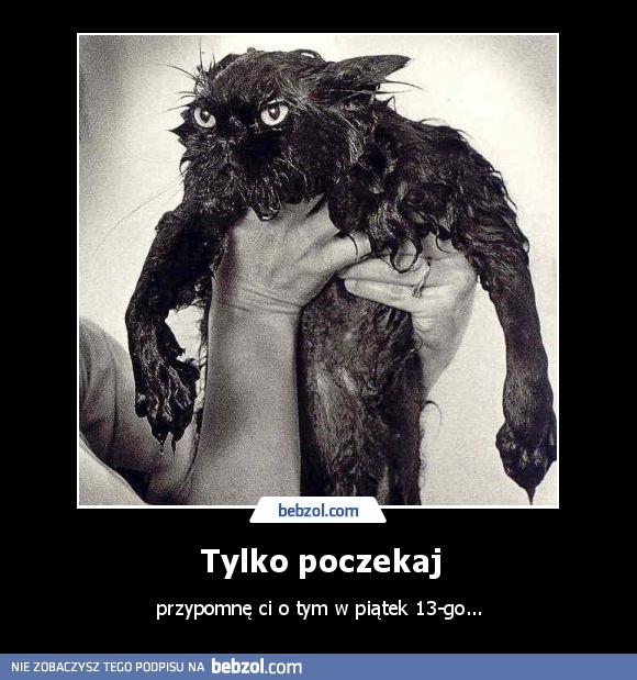 Tylko poczekaj