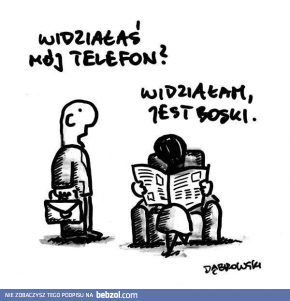 Widziałaś mój telefon?