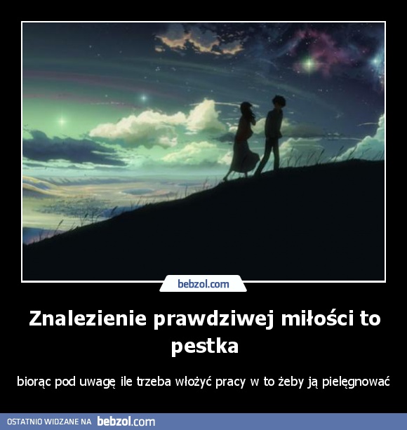 Znalezienie prawdziwej miłości to pestka