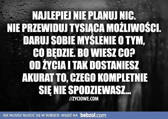 Najlepiej...