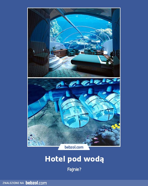 Hotel pod wodą