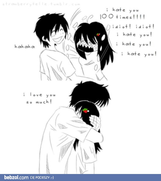 Nienawidzę cię!