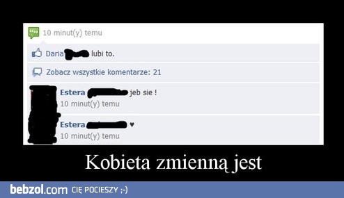 Kobieta zmienną jest