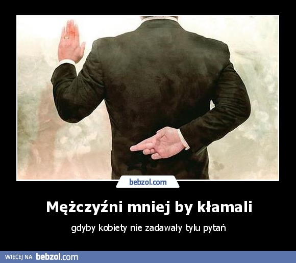 Mężczyźni mniej by kłamali