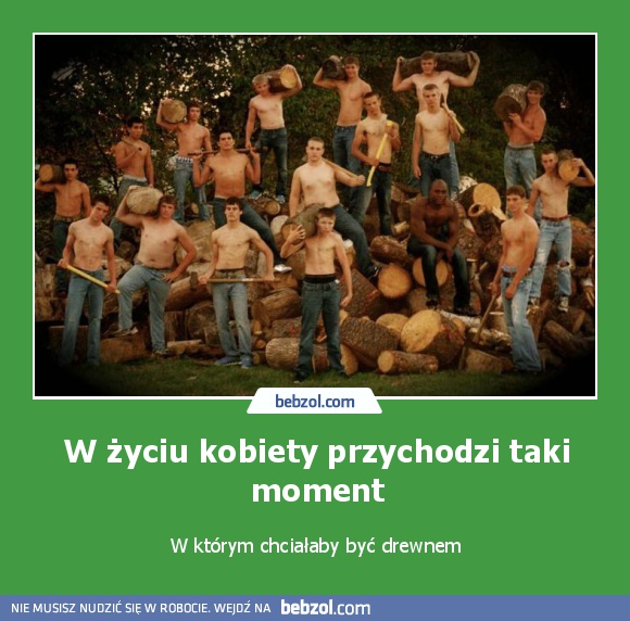 W życiu kobiety przychodzi taki moment