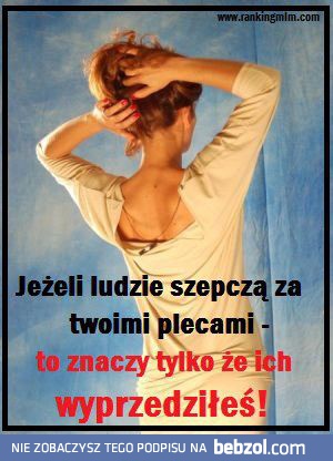 Ludzie szepczą za twoimi plecami?