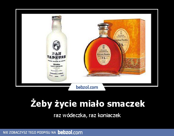 Żeby życie miało smaczek